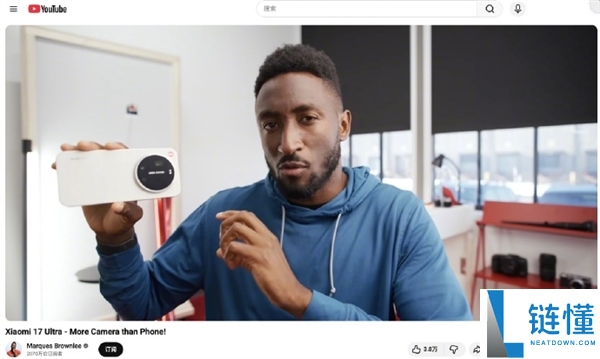 国际著名科技博主评测小米17 Ultra徕卡版：一款更像相机的手机