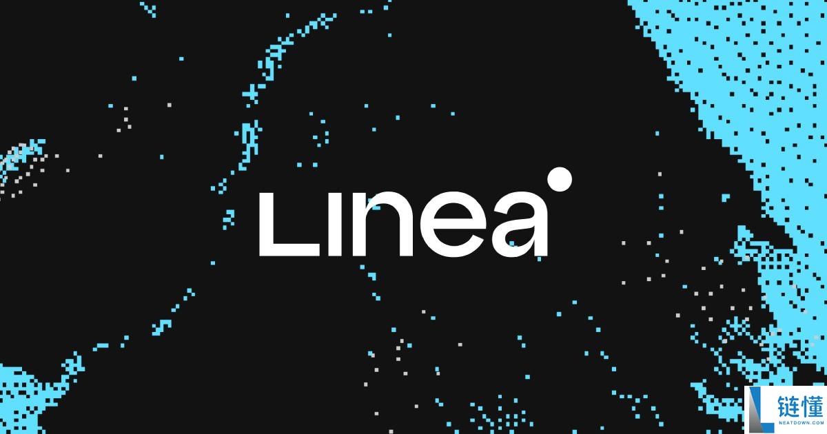 什么是LINEA？怎么买？LINEA代币经济学、空投及发展前景