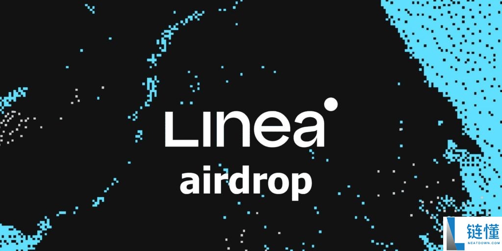 什么是LINEA？怎么买？LINEA代币经济学、空投及发展前景