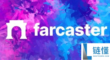 什么是Farcaster？Farcaster的工作原理深入探讨