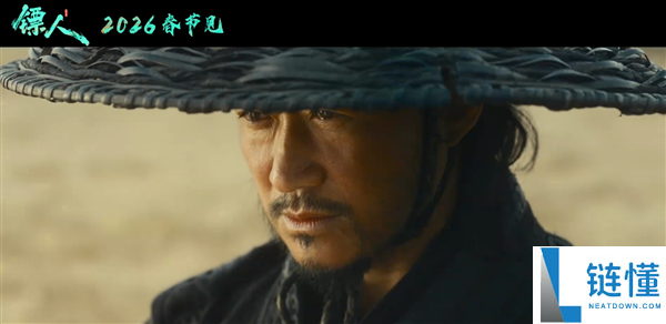 吴京、李连杰、谢霆锋出演,《镖人：风起大漠》片长126分钟：大年头一上映