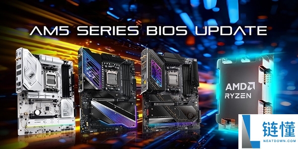华擎发布AM5 600/800主板最新BIOS：确认修复部份CPU没法启动问题