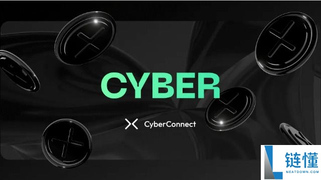 什么是CyberConnect (CYBER)币？CYBER特点、空投、未来前景及购买方法