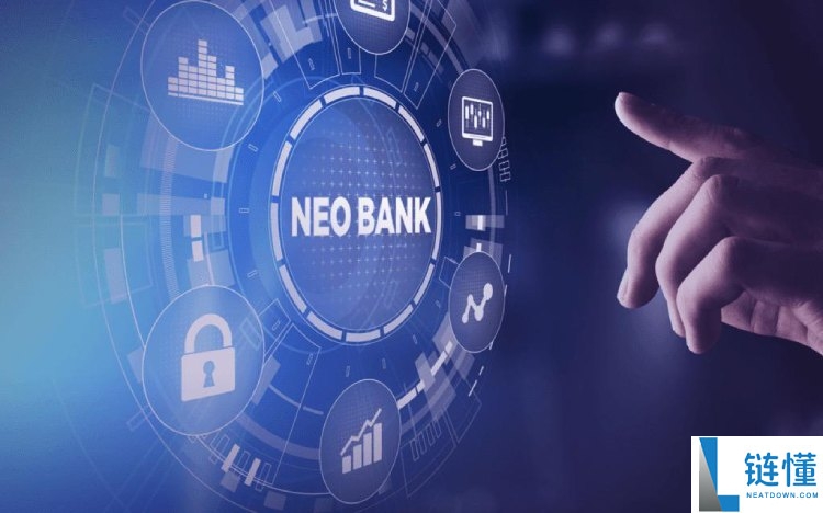 Neo bank叙事热度升温,一文盘点12个热门Neobank概念项目