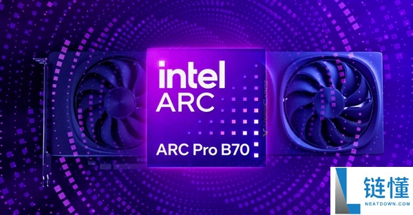 Intel锐炫Pro B70专业显卡现身官网:游戏卡完全飞了