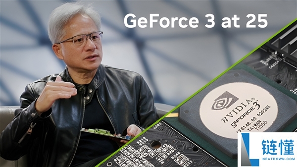 当年让A卡的天塌了,黄仁勋庆贺GeForce 3显卡发布25周年：它开启了GPU的一切