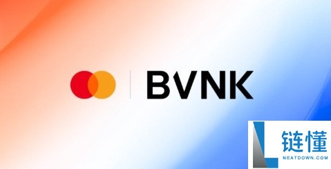 Mastercard豪掷18亿美元收购BVNK！加码押注稳定币支付基础设施