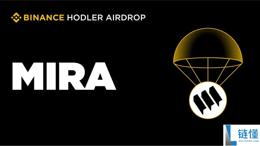 Mira（MIRA）将于9月26日上线币安HODLer空投