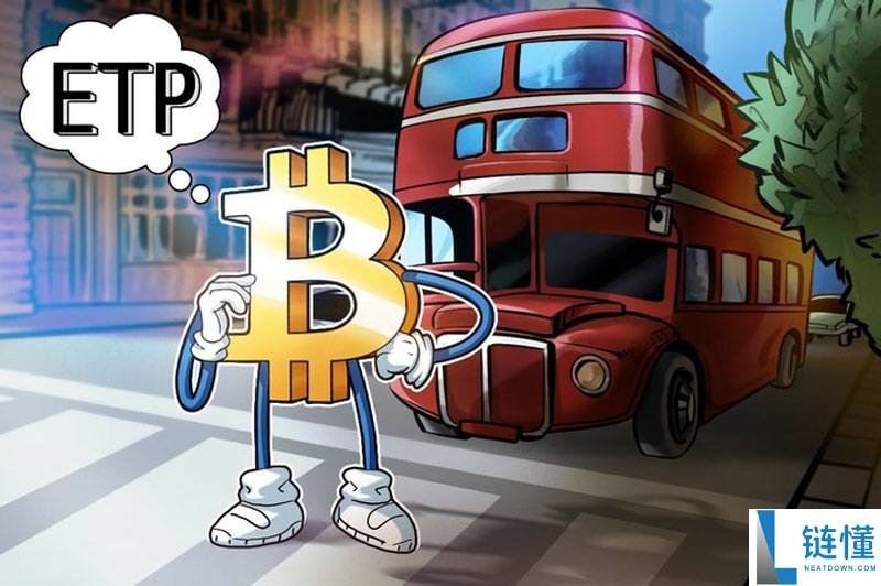 喜报：伦敦证券交易所上市新的比特币（BTC）质押ETP
