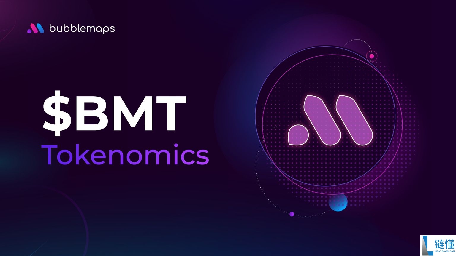 BubbleMaps (BMT) 是什么？深度解析代币经济学、价格走势与未来潜力