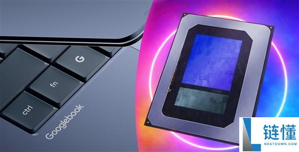 Googlebook 处理器大揭秘：Intel、高通、联发科三款芯片同台竞技