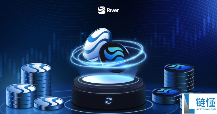 RIVER 币为何暴涨？深度拆解 RIVER 币价格飙升背后的全链条逻辑