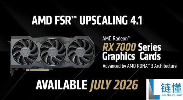 AMD确认RDNA 3支持FSR 4.1：7月见画质媲美RDNA 4