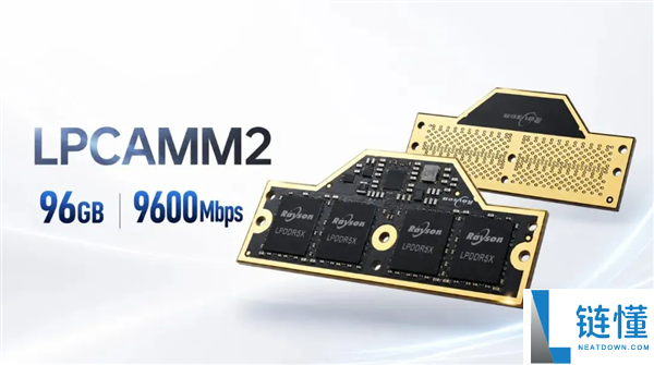 晶存科技推出96GB LPDDR5X LPCAMM2内存模组，传输速率高达9600MT/s